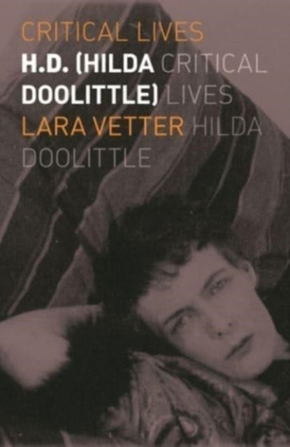 Book cover of: H.D. (Hilda Doolittle). By: Lara Vetter