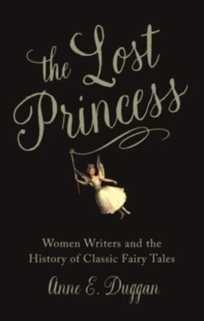 Book cover of: Lost Princess. By: Anne E. Duggan
