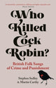 Book cover of: Who Killed Cock Robin?