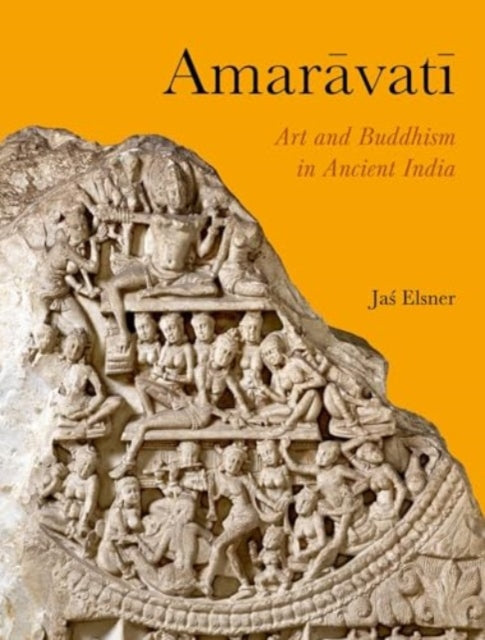 Book cover of: Amaravati. By: Jas Elsner