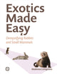 Book cover of: Exotics Made Easy. By: Madonna Livingstone