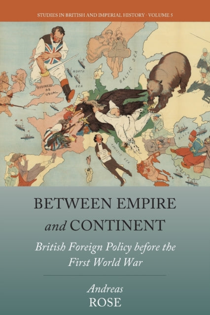 Book cover of: Between Empire and Continent. By: Andreas Rose