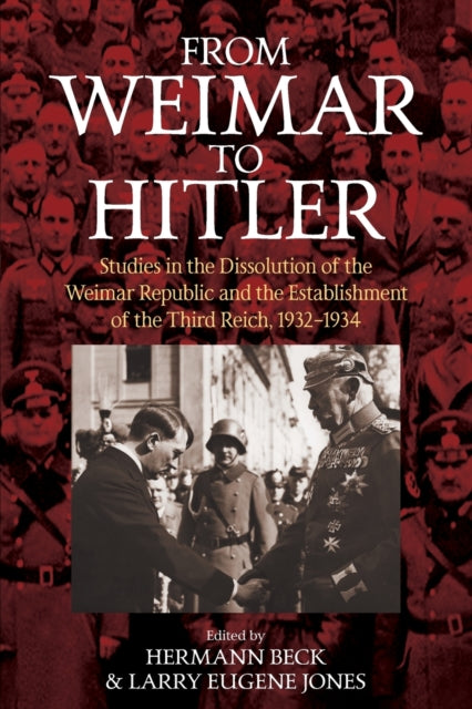 Book cover of: From Weimar to Hitler. By: Hermann Beck