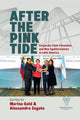 Book cover of: After the Pink Tide. By: Marina Gold