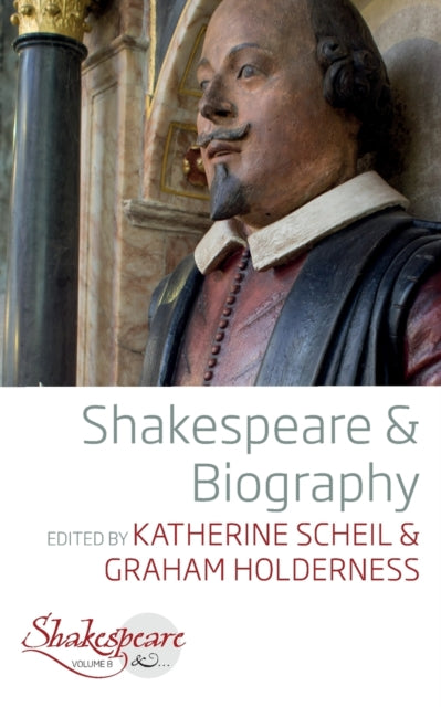 Book cover of: Shakespeare and Biography. By: HOLDERNESS, GRAHAM