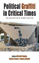 Book cover of: Political Graffiti in Critical Times. By: Ricardo Campos