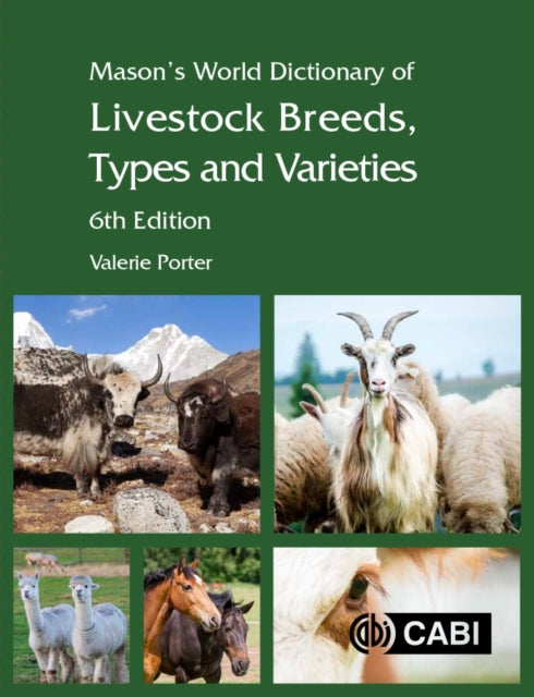 Book cover of: Mason's World Dictionary of Livestock Breeds, Types and Varieties. By: Valerie Porter