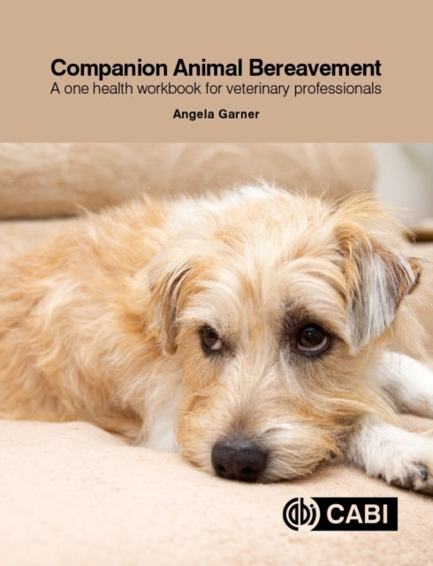 Book cover of: Companion Animal Bereavement. By: Angela Garner