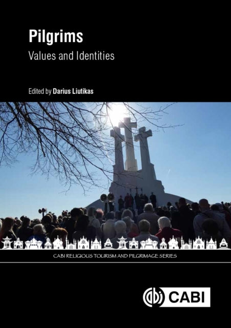 Book cover of: Pilgrims: Values And Identities. By: Darius Liutikas