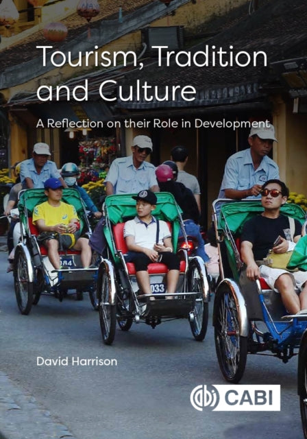 Book cover of: Tourism, Tradition and Culture. By: Harrison, David