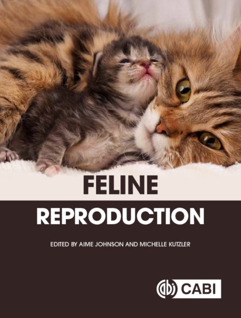 Book cover of: Feline Reproduction. By: Aime Johnson