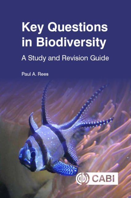 Book cover of: Key Questions in Biodiversity. By: Paul A. Rees