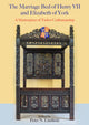 Book cover of: Marriage Bed of Henry VII and Elizabeth of York. By: Peter N. Lindfield