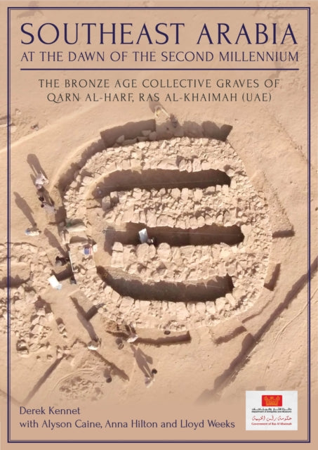 Book cover of: Southeast Arabia at the Dawn of the Second Millennium. By: Derek Kennet