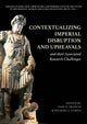 Book cover of: Contextualizing Imperial Disruption and Upheavals and their Associated Research Challenges