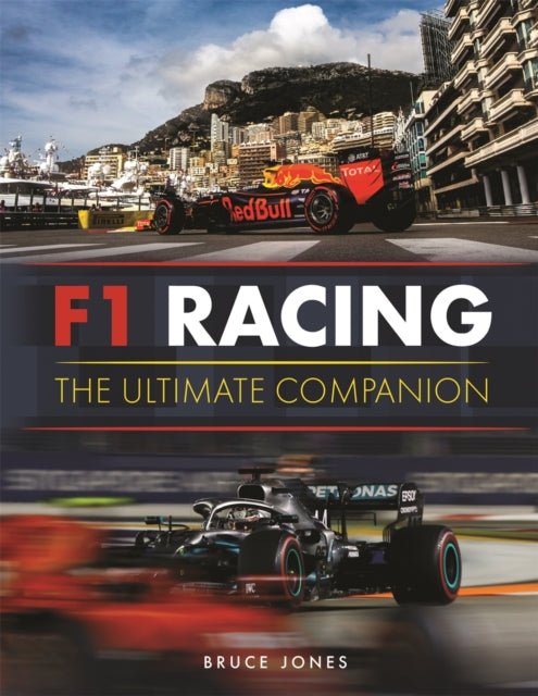 F1 Racing: The Ultimate Companion 9781789296013 Bruce Jones
