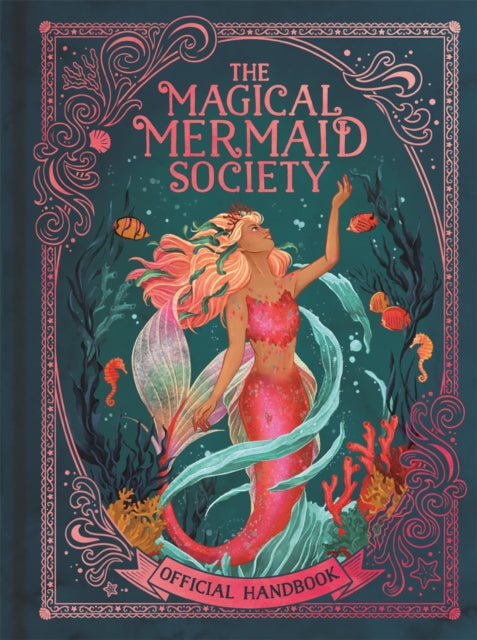 Magical Mermaid Society, Official Handbook 9781789296372 Cat Montgomery