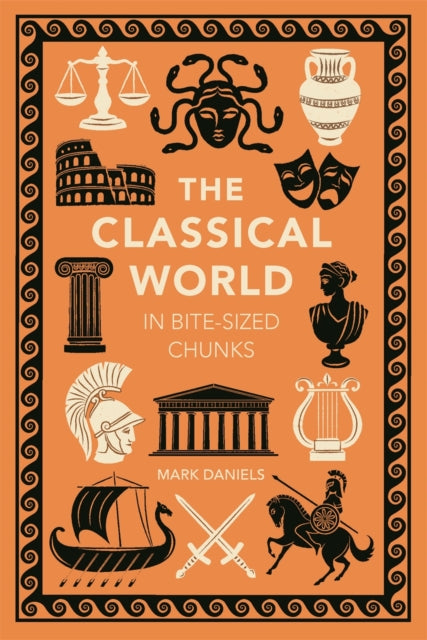 Book cover of: Classical World in Bite-sized Chunks