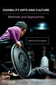Book cover of: Disability Arts and Culture. By: Petra Kuppers