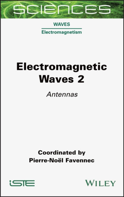 Book cover of: Electromagnetic Waves 2. By: Pierre-No¿l Favennec