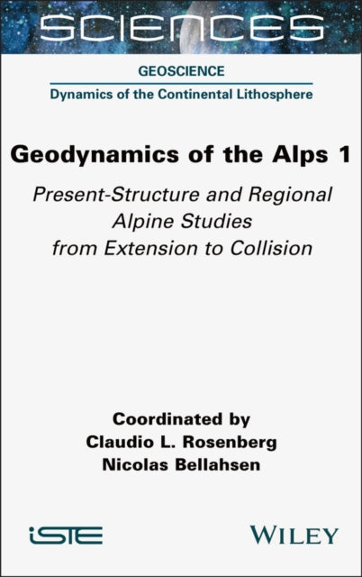 Book cover of: Geodynamics of the Alps 1. By: Claudio L. Rosenberg