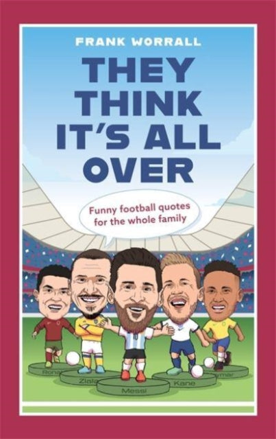 Book cover of: They Think It's All Over. By: Frank Worrall