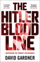 Book cover of: Hitler Bloodline. By: David Gardner