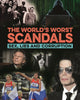 Book cover of: World's Worst Scandals. By: Terry Burrows
