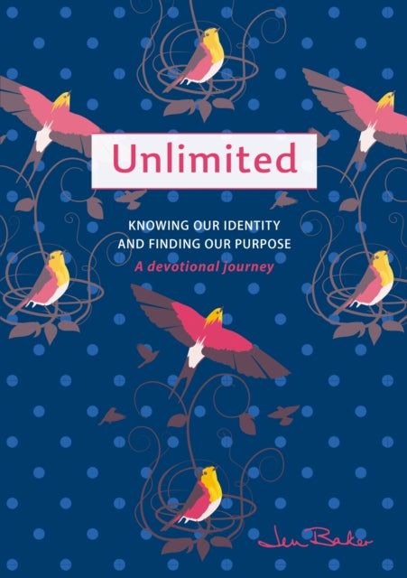 Book cover of: Unlimited: A Devotional Journey. By: Jen Baker