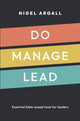Book cover of: Do, Manage, Lead. By: Nigel Argall