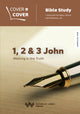 Book cover of: 1, 2 & 3 John. By: Claire Musters