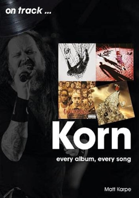 Book cover of: Korn On Track. By: Matt Karpe