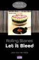 Book cover of: Rolling Stones: Let It Bleed. By: John Van Der Kiste