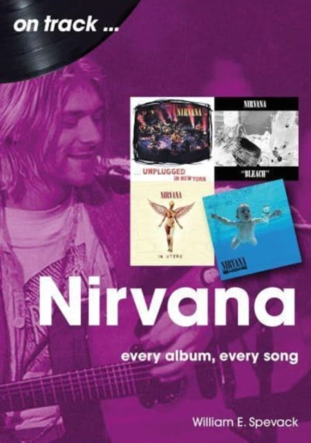 Book cover of: Nirvana On Track. By: William E. Spevack
