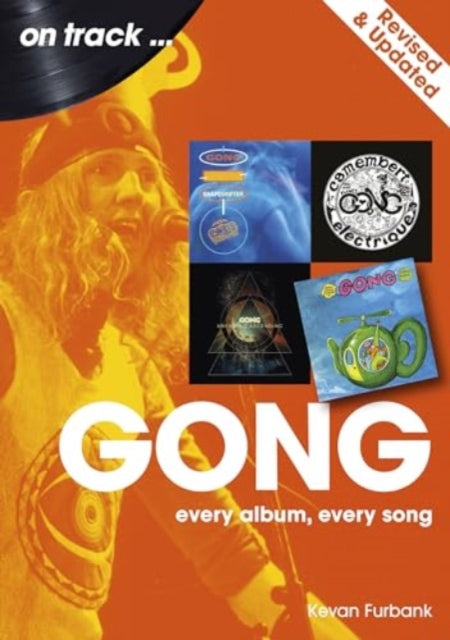 Book cover of: Gong On Track - Revised and Updated. By: Kevan Furbank