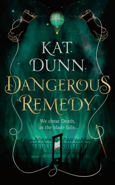 Book cover of: Dangerous Remedy. By: Kat Dunn