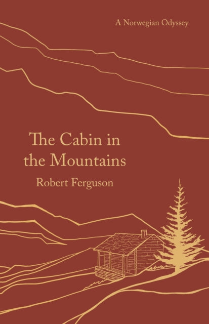 Book cover of: Cabin in the Mountains. By: Ferguson, Robert