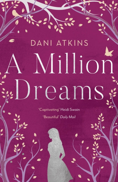 Book cover of: Million Dreams. By: Dani Atkins