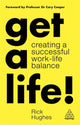 Book cover of: Get a Life!. By: Rick Hughes