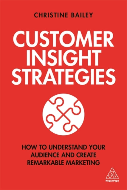 Book cover of: Customer Insight Strategies. By: Christine Bailey