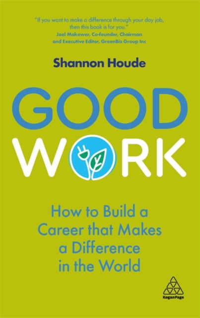 Book cover of: Good Work. By: Shannon Houde