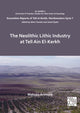 Book cover of: Neolithic Lithic Industry at Tell Ain El-Kerkh. By: Makoto Arimura