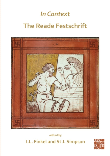 Book cover of: In Context: the Reade Festschrift. By: Irving Finkel
