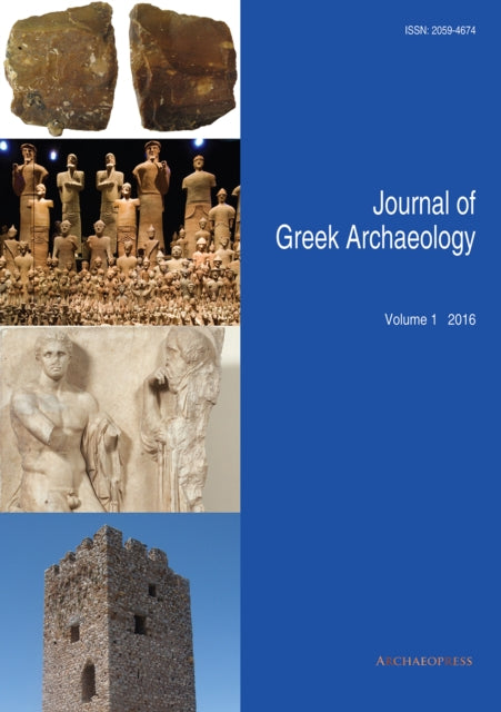 Book cover of: Journal of Greek Archaeology Volume 1 2016. By: John Bintliff