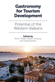 Book cover of: Gastronomy for Tourism Development. By: Almir Pestek