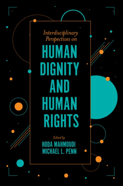 Book cover of: Interdisciplinary Perspectives on Human Dignity and Human Rights. By: Hoda Mahmoudi