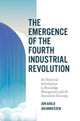 Book cover of: Emergence of the Fourth Industrial Revolution. By: Jon-Arild Johannessen