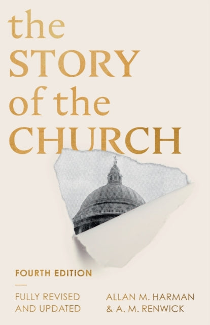 Book cover of: Story of the Church (Fourth edition). By: Allan M. Harman