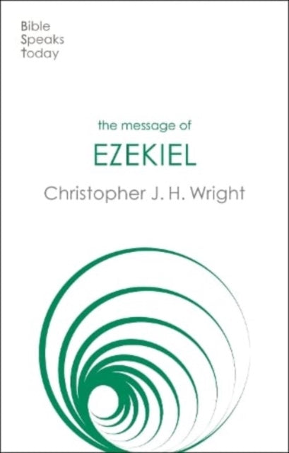 Book cover of: Message of Ezekiel. By: Christopher J. H. Wright