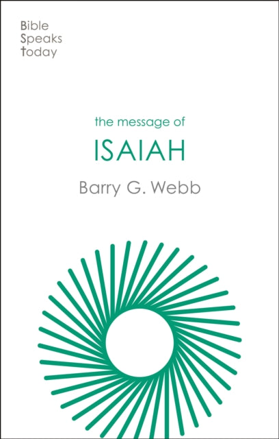 Book cover of: Message of Isaiah. By: Barry G. Webb